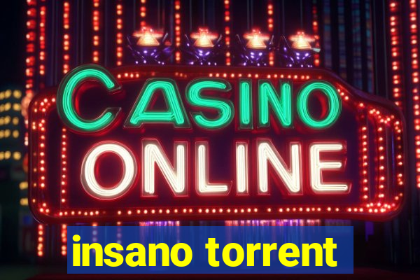 insano torrent